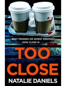 Too Close Too Close