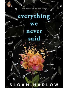 Everything We Never Said