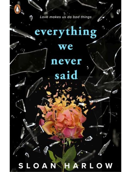 Everything We Never Said
