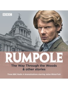 Rumpole The Way Through the Woods oth Rumpole The Way Through the Woods oth