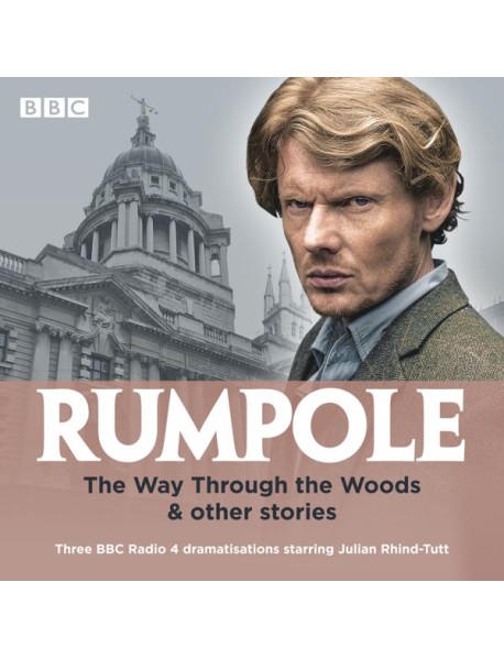Rumpole The Way Through the Woods oth