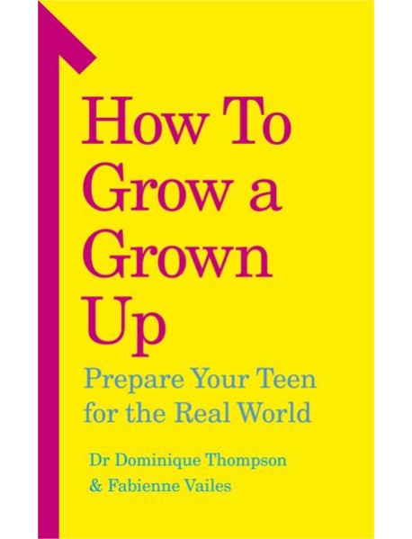 How to Grow a Grown Up