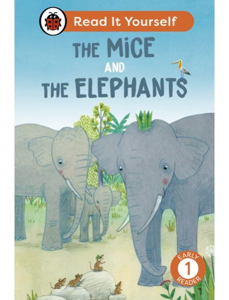 The Mice and the Elephants Read It Your