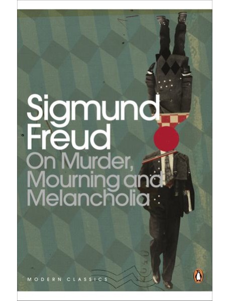 On Murder Mourning and Melancholia