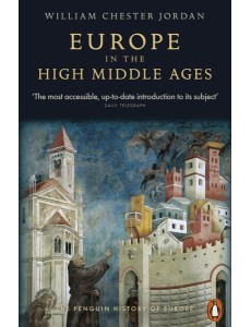 Europe in the High Middle Ages Europe in the High Middle Ages