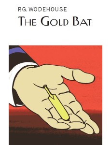 The Gold Bat The Gold Bat