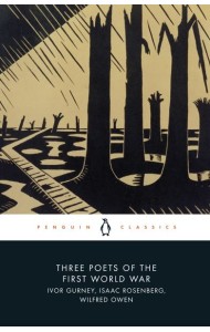 Three Poets of the First World War