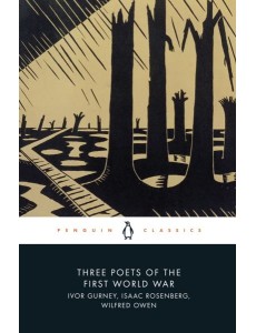 Three Poets of the First World War