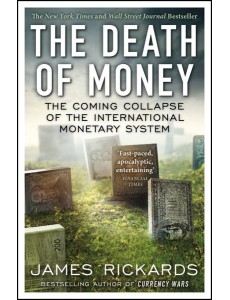 The Death of Money