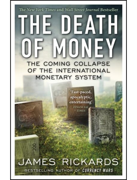 The Death of Money
