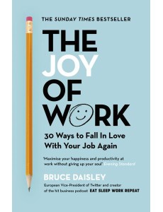 The Joy of Work The Joy of Work