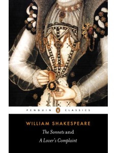 The Sonnets and a Lovers Complaint
