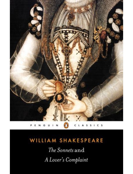 The Sonnets and a Lovers Complaint