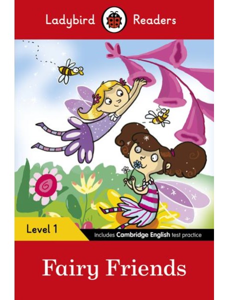 Ladybird Readers Level 1 Fairy Friends