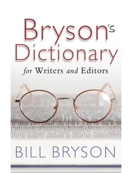 Brysons Dictionary for Writers and Edit