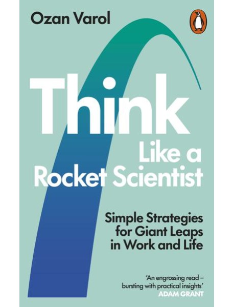 Think Like a Rocket Scientist