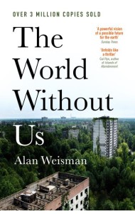 The World Without Us