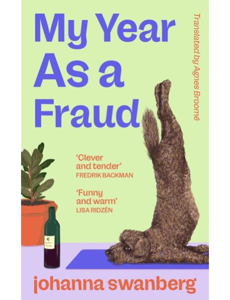 My Year As A Fraud