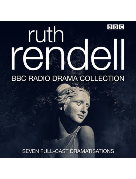 The Ruth Rendell BBC Radio Drama Collect