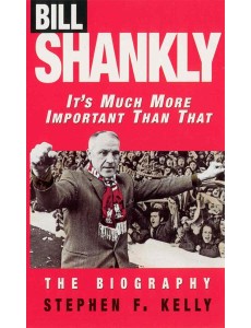 Bill Shankly Its Much More Important Th