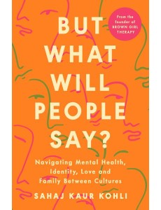 But What Will People Say