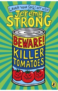 Beware Killer Tomatoes
