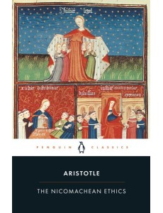 The Nicomachean Ethics