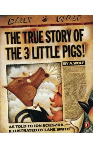 The True Story of the Three Little Pigs