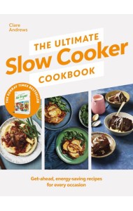 The Ultimate Slow Cooker Cookbook