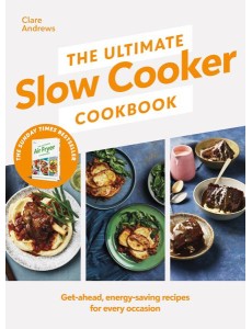 The Ultimate Slow Cooker Cookbook