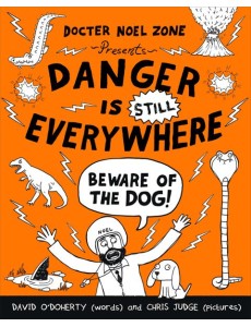 Danger is Still Everywhere Beware of th
