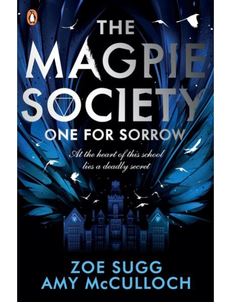 The Magpie Society One for Sorrow