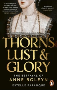 Thorns Lust and Glory