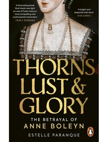 Thorns Lust and Glory