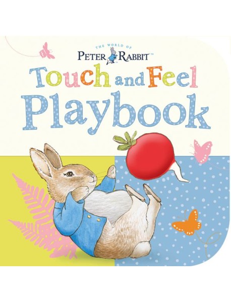 Peter Rabbit Touch and Feel Playbook