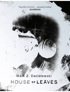 House Of Leaves House Of Leaves