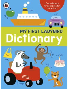 My First Ladybird Dictionary My First Ladybird Dictionary