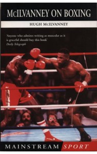 McIlvanney On Boxing