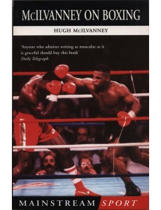 McIlvanney On Boxing