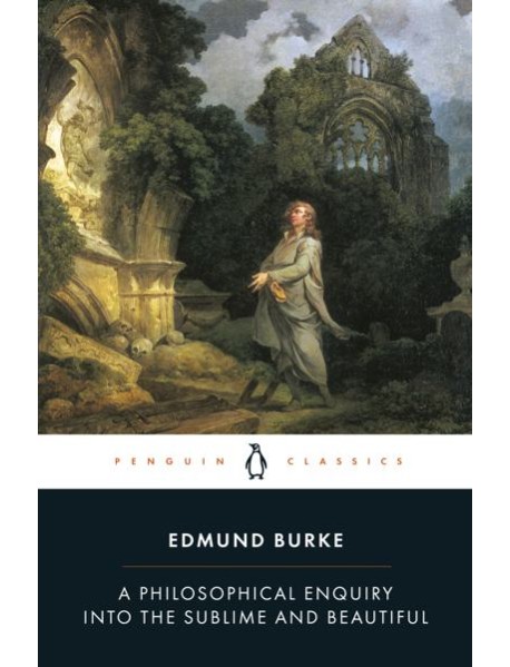 A Philosophical Enquiry into the Sublime