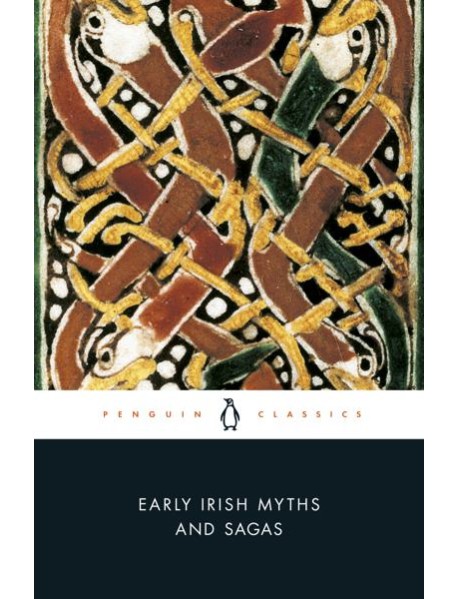 Early Irish Myths and Sagas