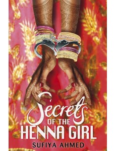 Secrets of the Henna Girl Secrets of the Henna Girl
