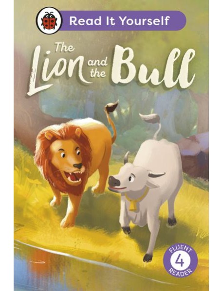 The Lion and the Bull Read It Yourself