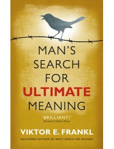 Mans Search for Ultimate Meaning