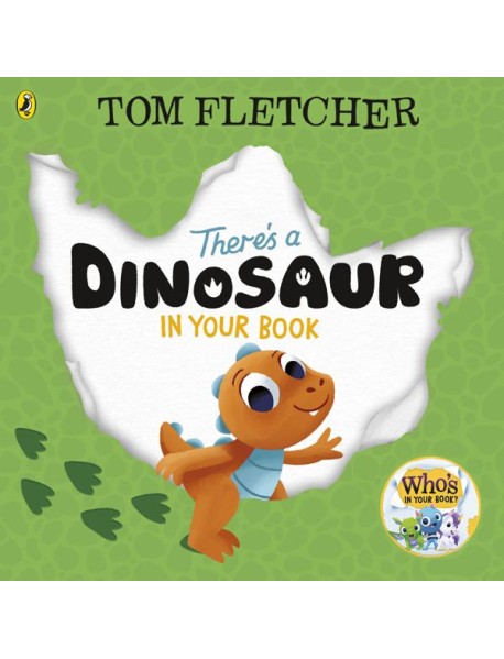 Theres a Dinosaur in Your Book