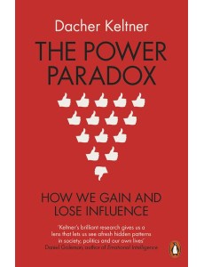 The Power Paradox The Power Paradox