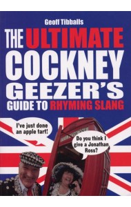 The Ultimate Cockney Geezers Guide to Rh
