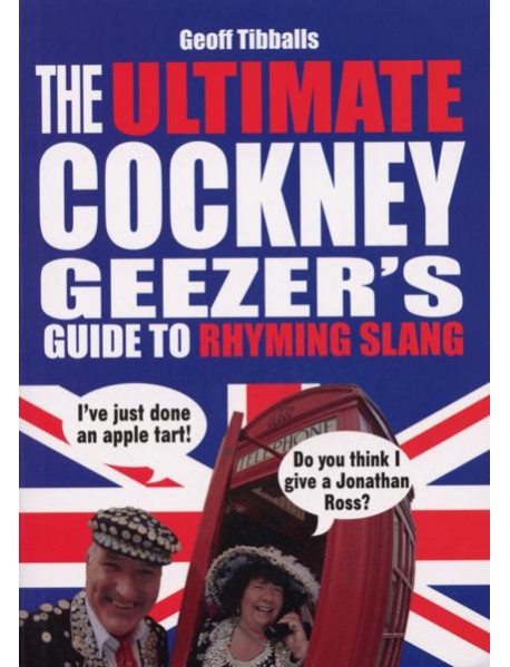 The Ultimate Cockney Geezers Guide to Rh