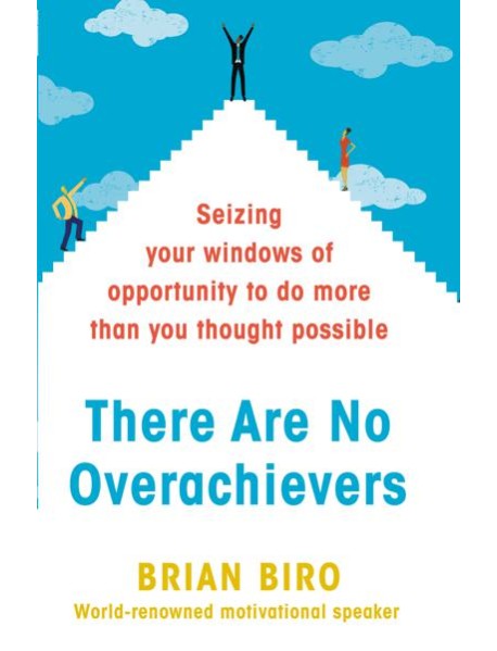 There Are No Overachievers