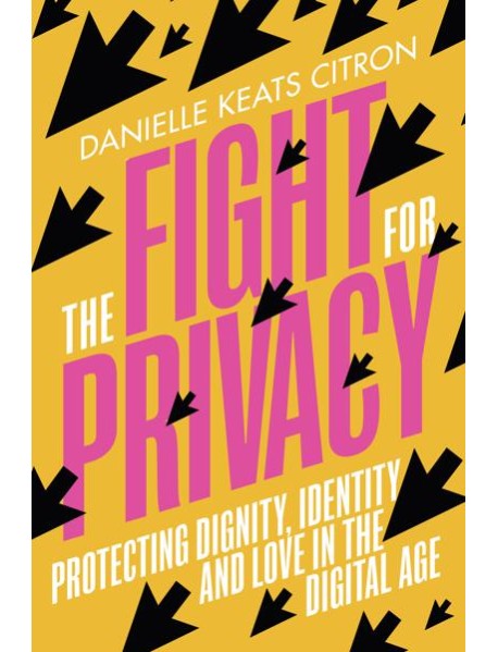 The Fight for Privacy